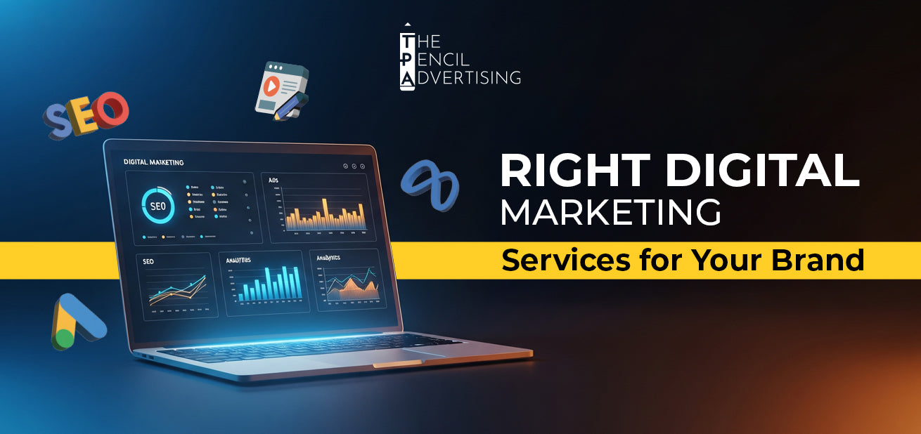 Right Digital Marketing Services for Your Brand